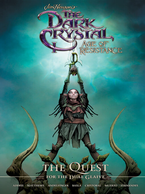 Title details for The Dark Crystal: Age of Resistance (2019), Volume 1 by Jim Henson - Available